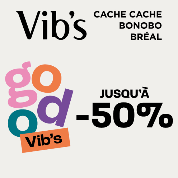 Opération Good Vib's : jusqu'à -50%* du 22 avril au 3 mai 2026