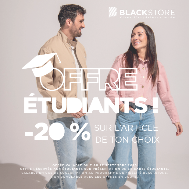 Offre étudiante chez Blackstore du 7 au 27 septembre : -20%* sur l'article de ton choix